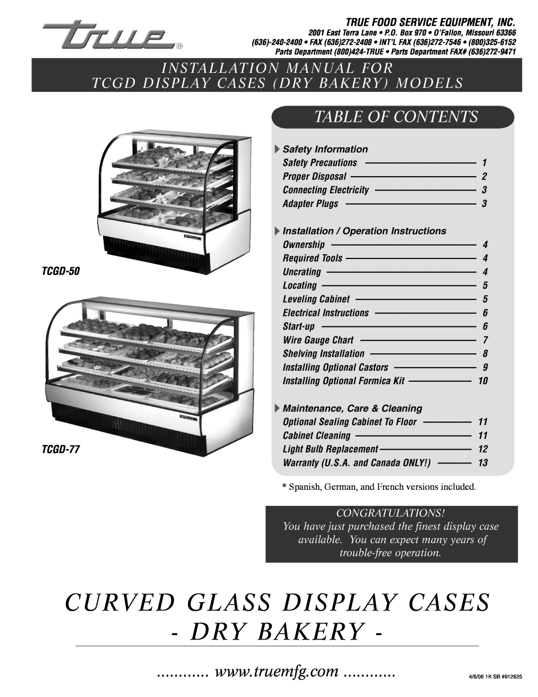 True Manufacturing Company installation manual TCGD-50 TCGD-77, Curved Glass Display Cases Dry Bakery, Congratulations 