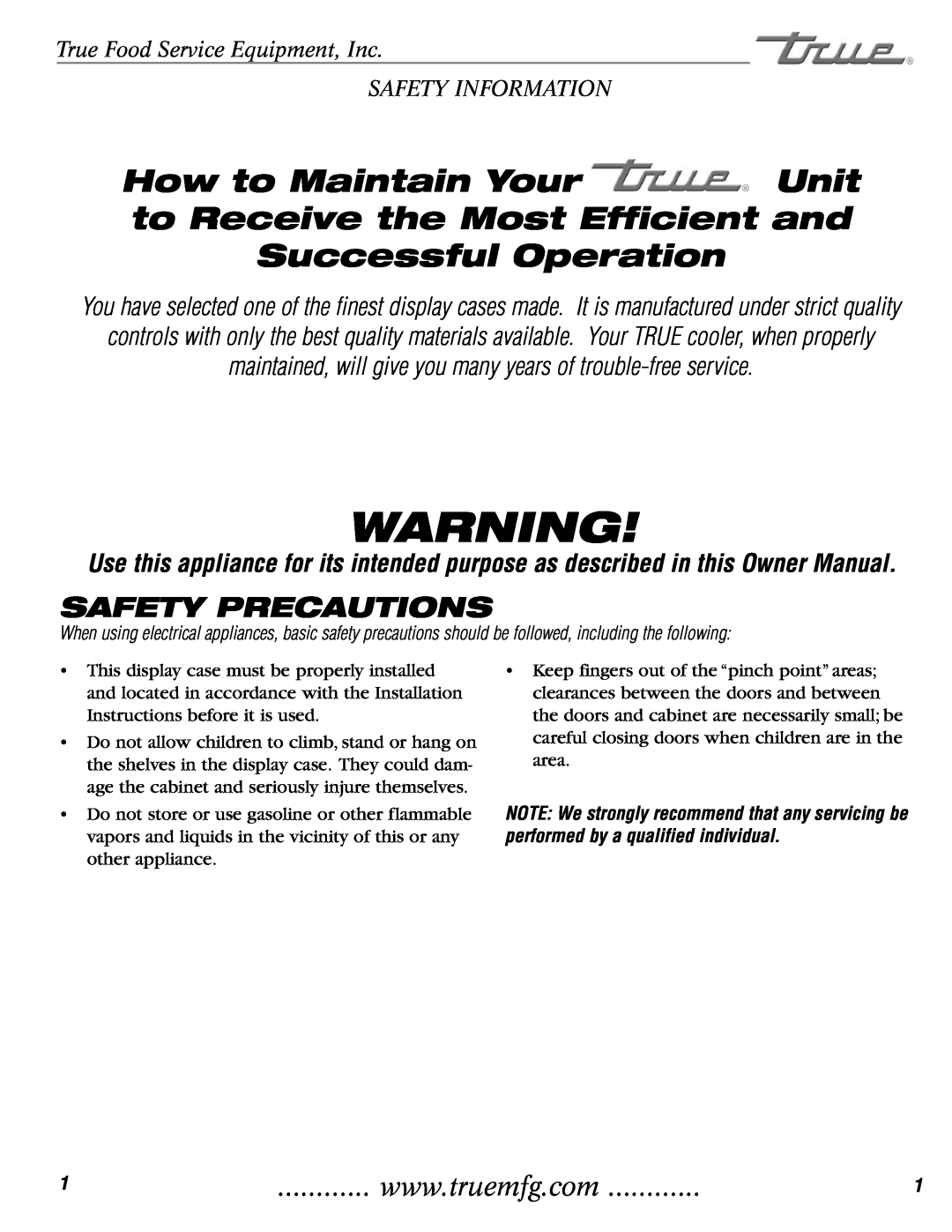 True Manufacturing Company TCGD-50 Safety Precautions, True Food Service Equipment, Inc SAFETY INFORMATION 
