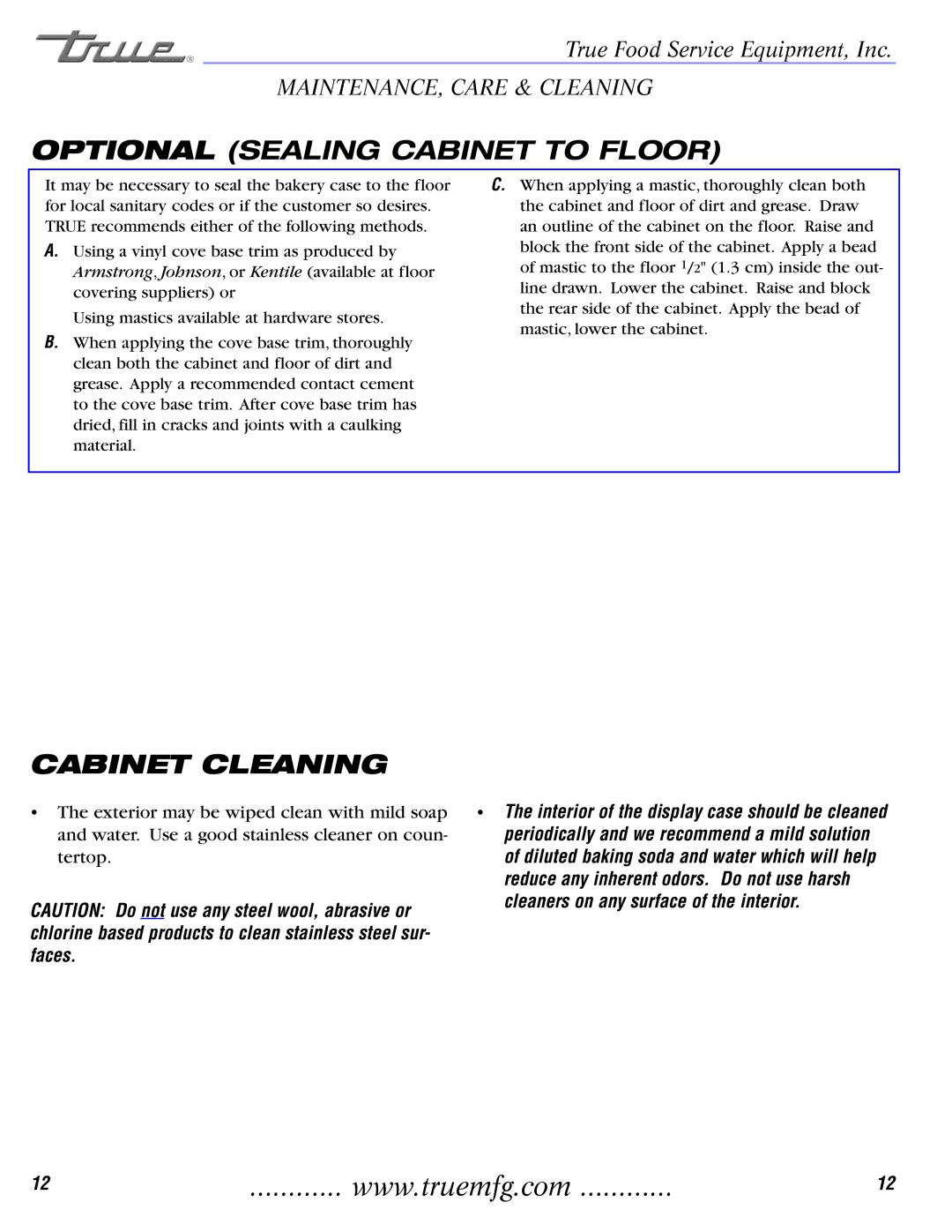 True Manufacturing Company TCGDZ-50 installation manual Optional Sealing Cabinet to Floor, Cabinet Cleaning 