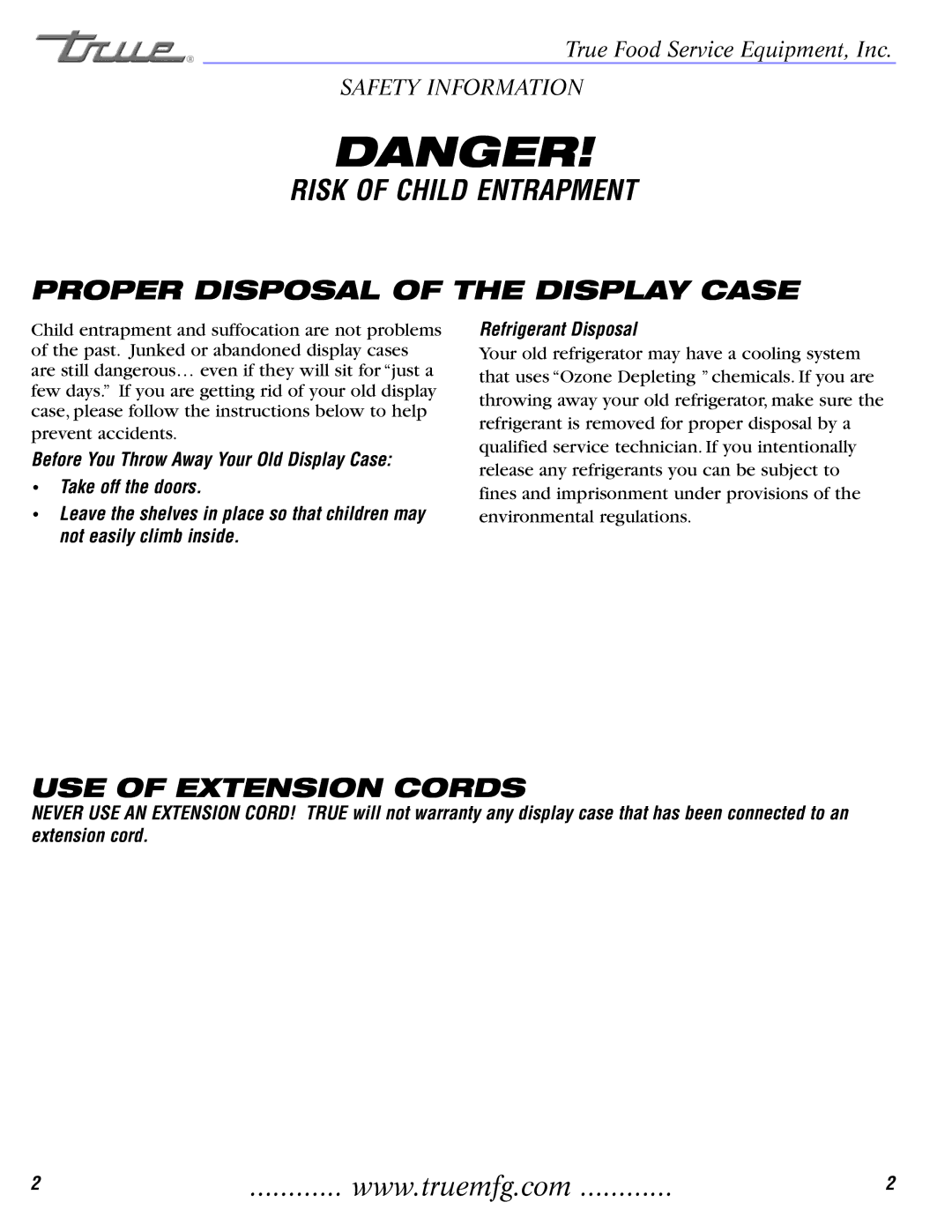 True Manufacturing Company TCGDZ-50 installation manual Proper Disposal of the Display Case, USE of Extension Cords 