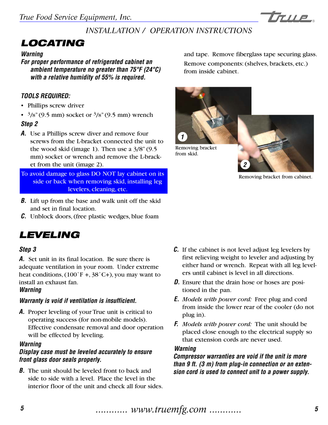 True Manufacturing Company TCGDZ-50 Locating, Leveling, Tools Required, Warranty is void if ventilation is insufficient 