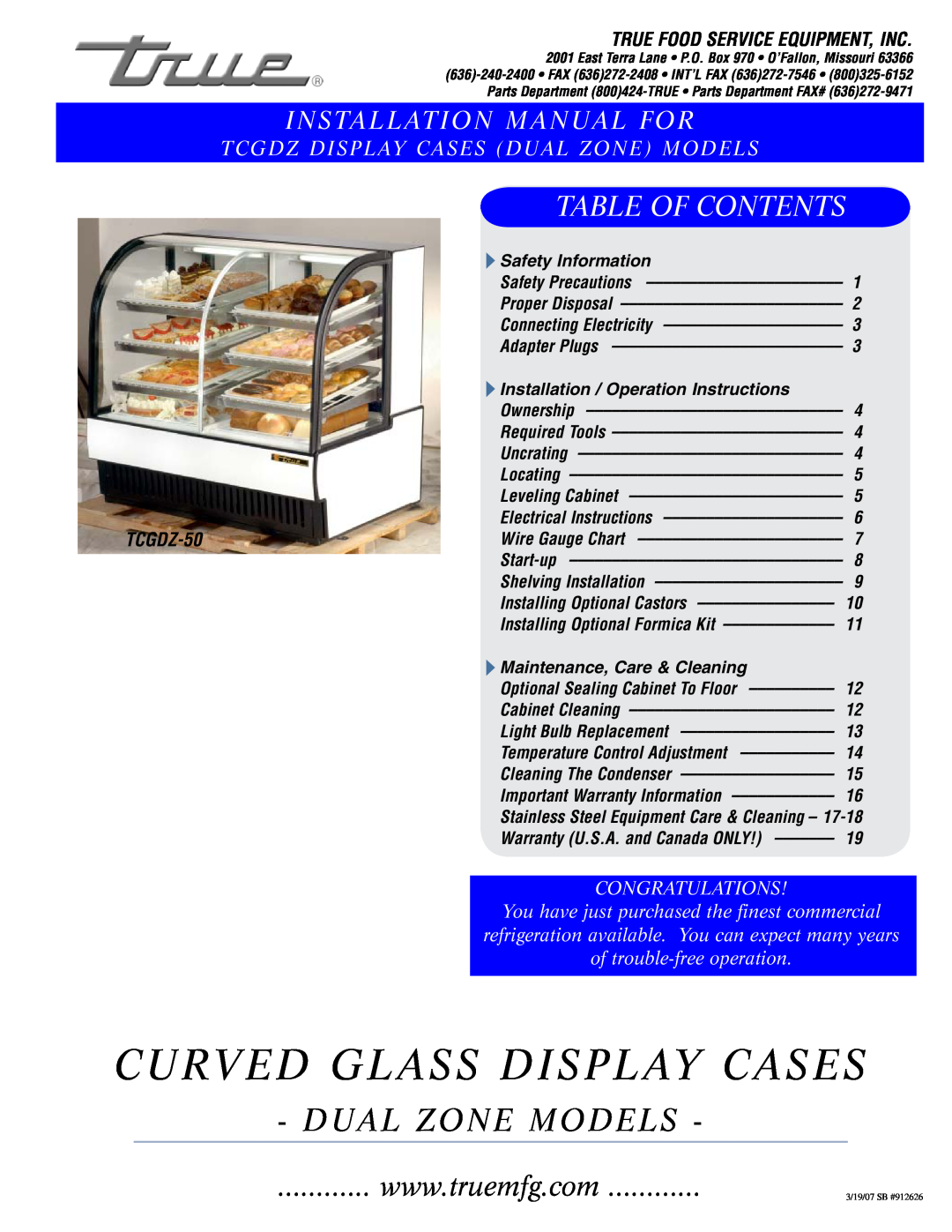 True Manufacturing Company TCGDZ-50 installation manual True Food Service Equipment, Inc, Curved Glass Display Cases 