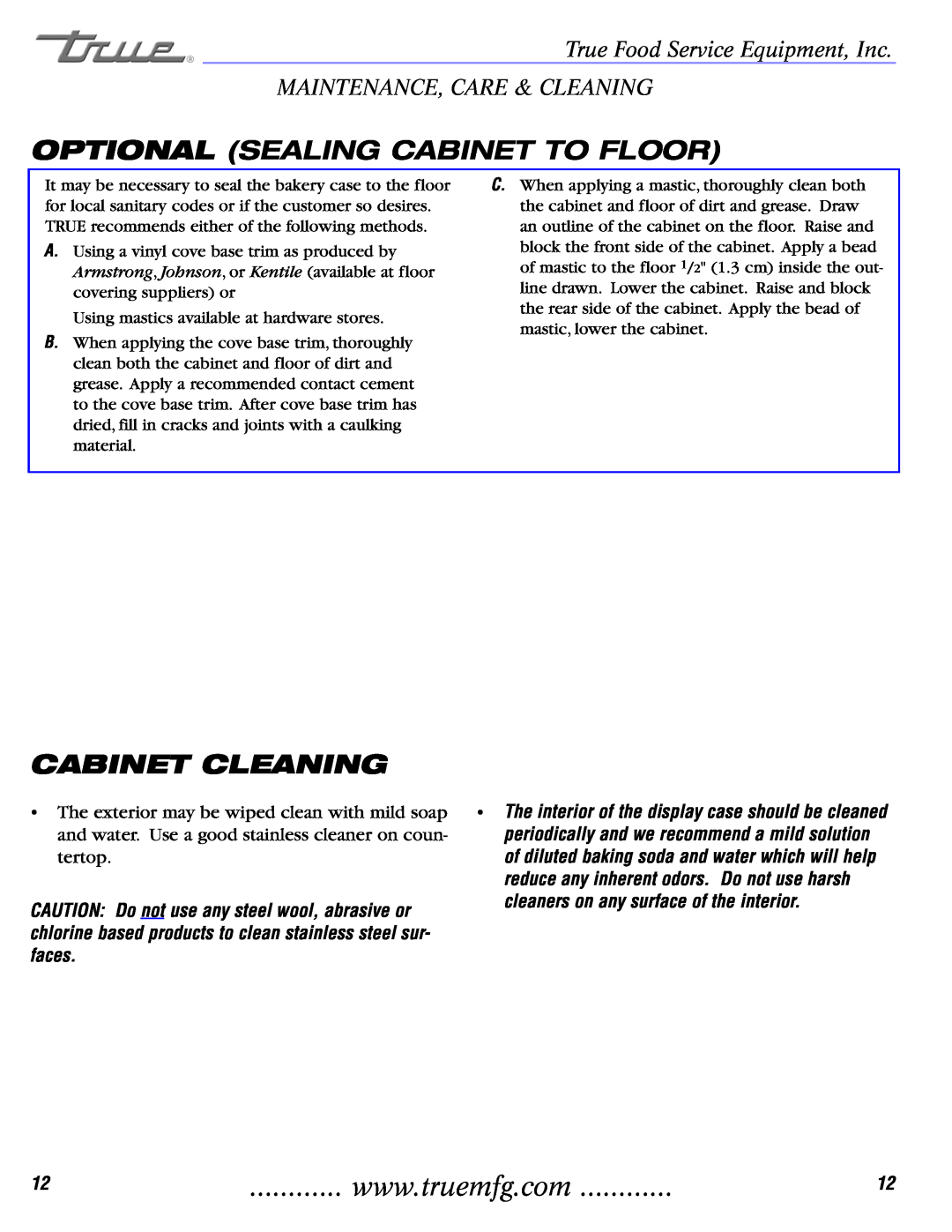 True Manufacturing Company TCGDZ-50 installation manual Optional Sealing Cabinet To Floor, Cabinet Cleaning 