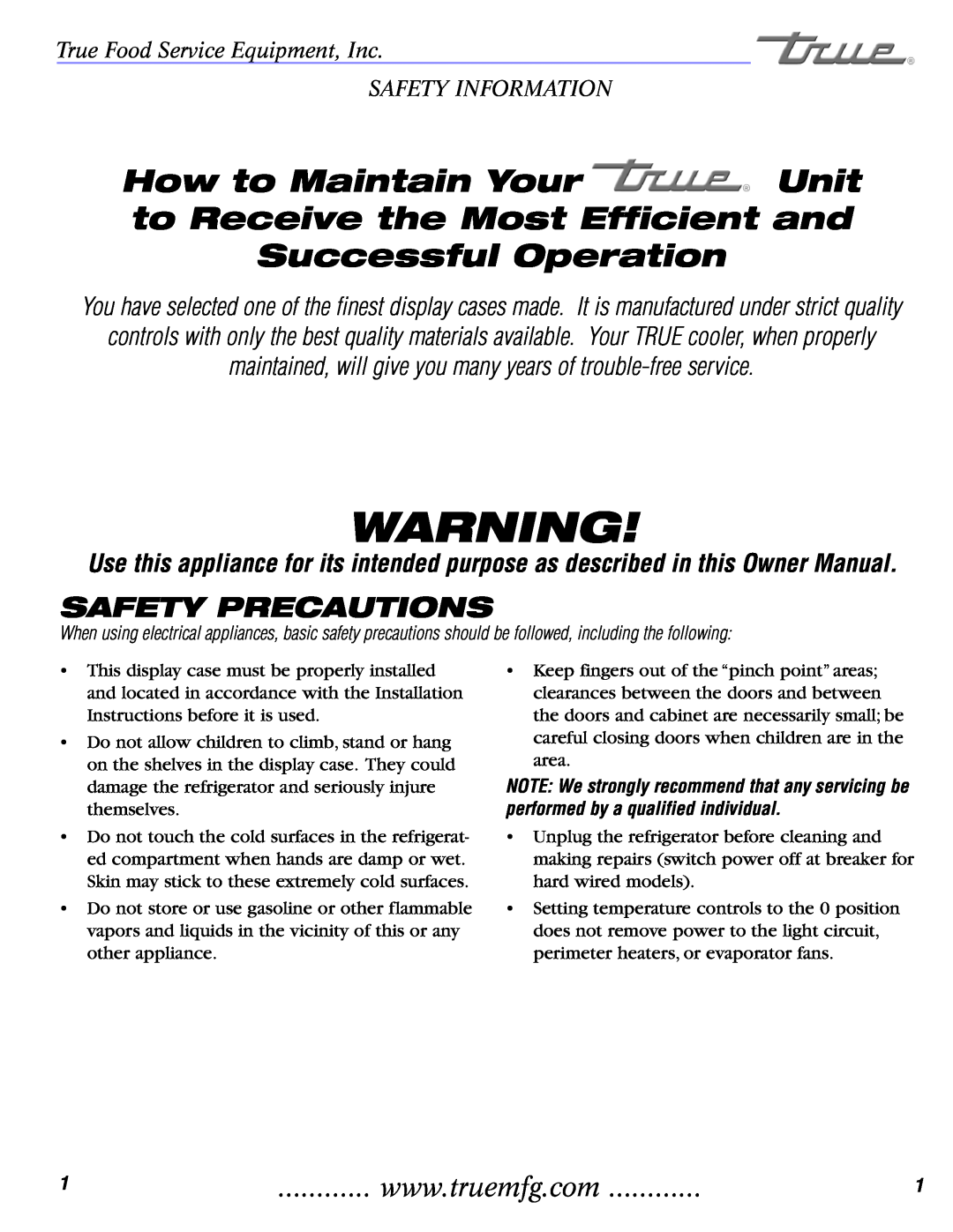 True Manufacturing Company TCGDZ-50 Safety Precautions, True Food Service Equipment, Inc SAFETY INFORMATION 