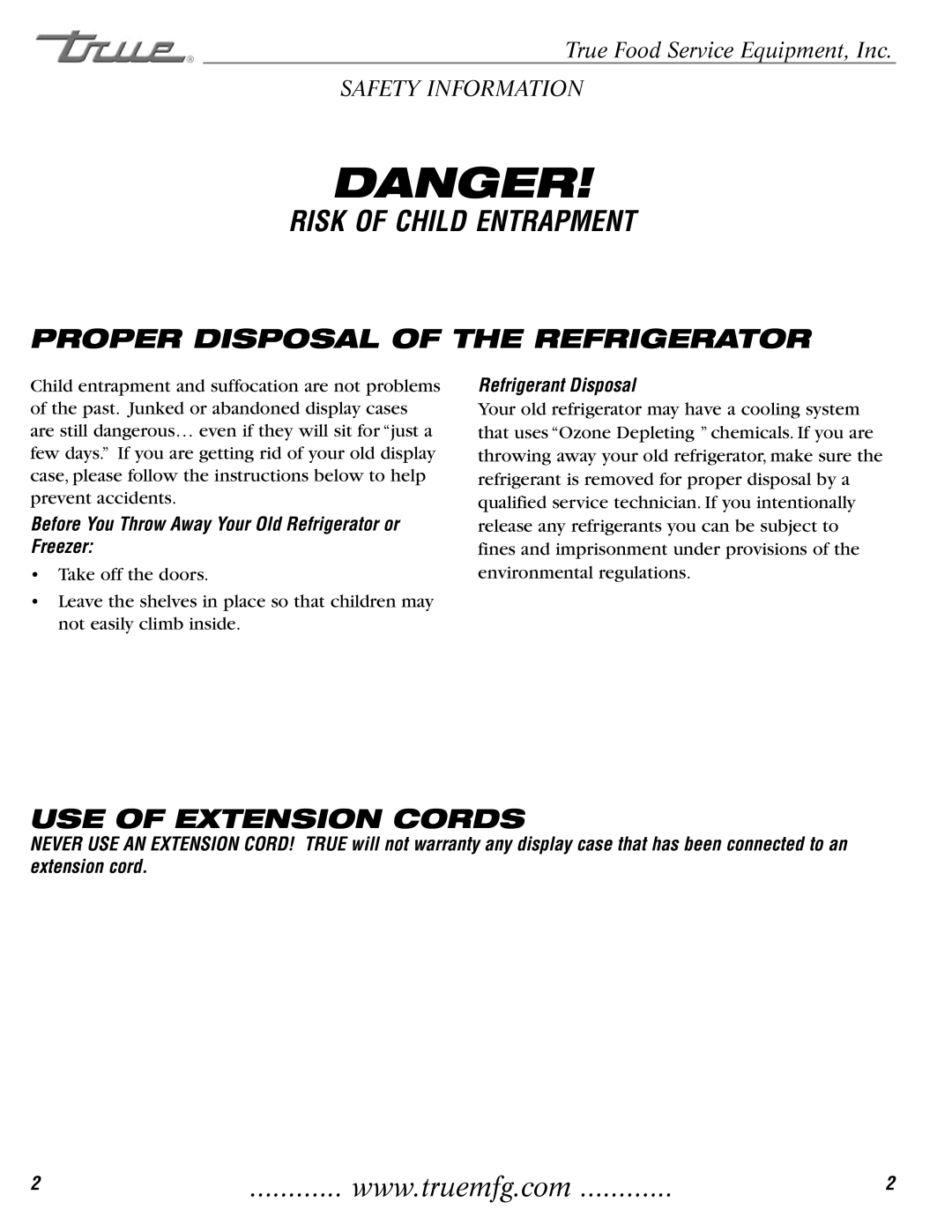 True Manufacturing Company TCGG-72-S Proper Disposal of the Refrigerator, USE of Extension Cords, Refrigerant Disposal 