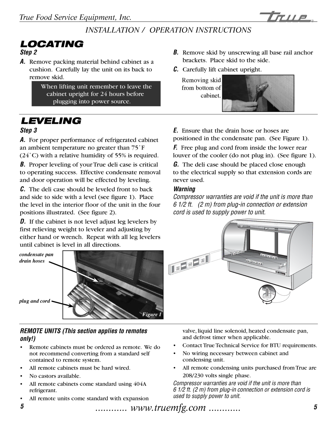 True Manufacturing Company TCGG-48-S, TCGG-72-S Locating, Leveling, Remote Units This section applies to remotes only 