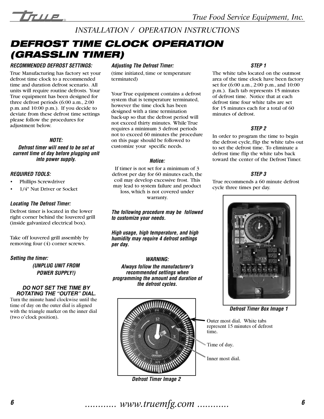 True Manufacturing Company TCGG-72-S, TCGG-48-S Defrost Time Clock Operation Grasslin Timer, Recommended Defrost Settings 