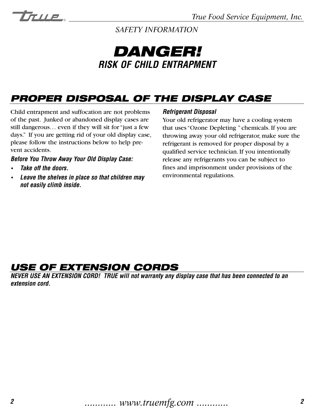 True Manufacturing Company TCGR-50-CD installation manual Proper Disposal of the Display Case, USE of Extension Cords 