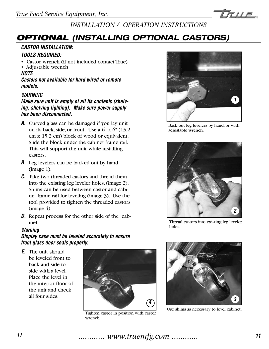 True Manufacturing Company TCGR-77 Optional Installing Optional Castors, Castor Installation Tools Required 