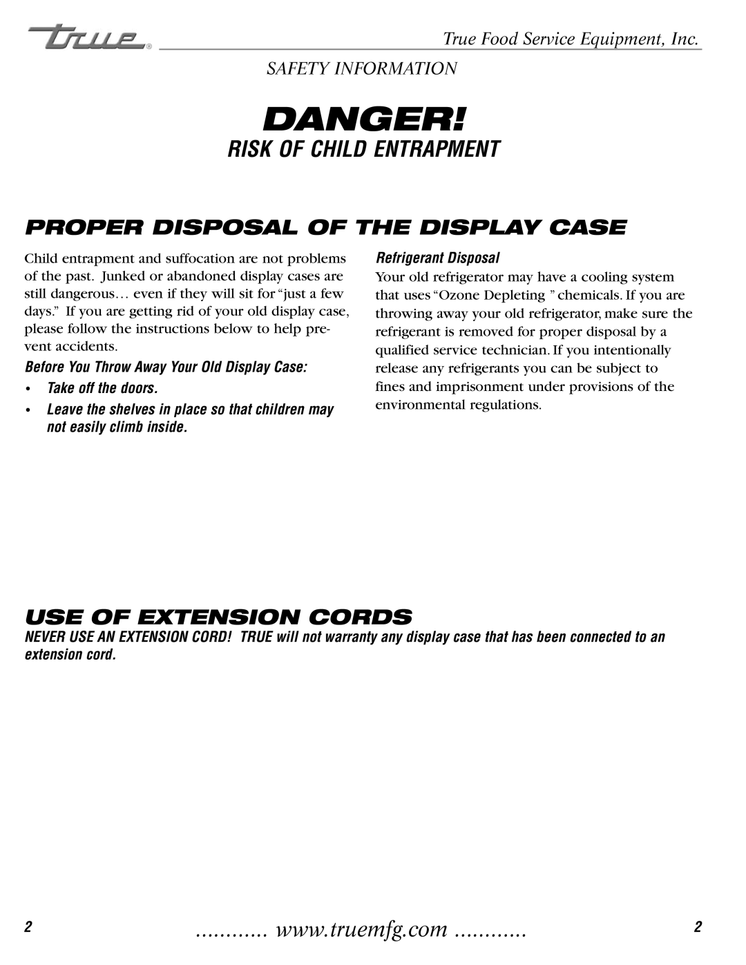 True Manufacturing Company TCGR-77 installation manual Proper Disposal of the Display Case, USE of Extension Cords 