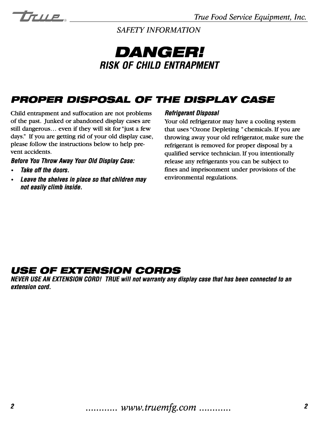 True Manufacturing Company TCGR-77 Proper Disposal Of The Display Case, Use Of Extension Cords, Danger, Safety Information 