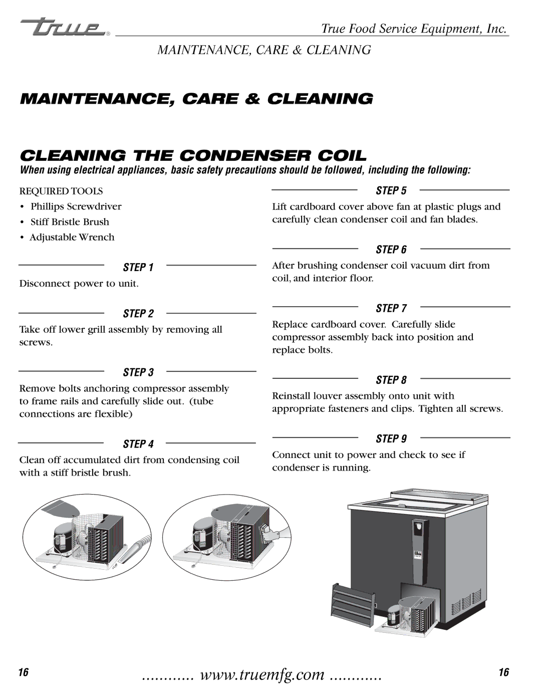 True Manufacturing Company TBB-3G-S, TD-50-18-S-LT, TDD-4 MAINTENANCE, Care & Cleaning Cleaning the Condenser Coil, Step 