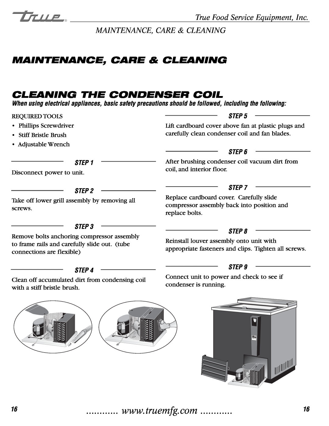 True Manufacturing Company TBB-3G-S, TD-50-18-S-LT, TDD-4 Maintenance, Care & Cleaning Cleaning The Condenser Coil, Step 
