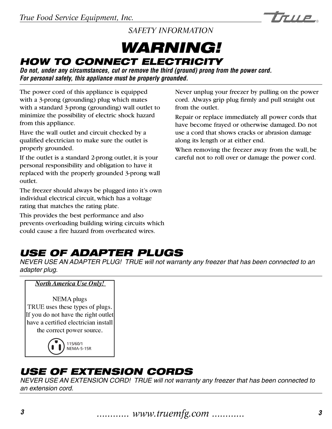 True Manufacturing Company THDC-6, TDC-47 installation manual HOW to Connect Electricity, USE of Extension Cords 