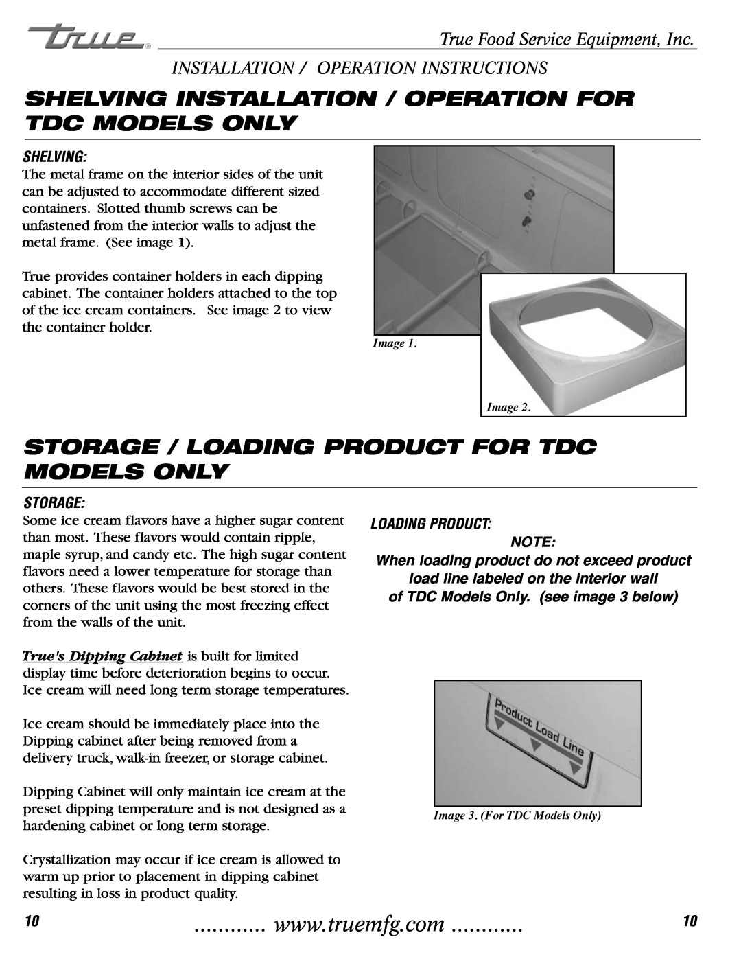 True Manufacturing Company TDC-47, THDC-6 Shelving Installation / Operation For Tdc Models Only, Storage, Loading Product 