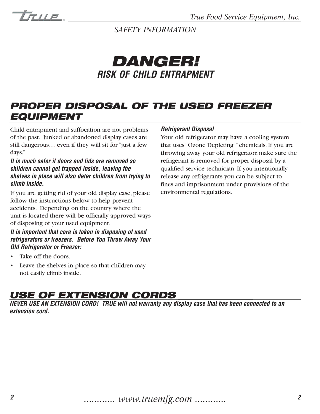 True Manufacturing Company 922341, TFM-41FL, TFM-29FL Proper Disposal of the Used Freezer Equipment, USE of Extension Cords 