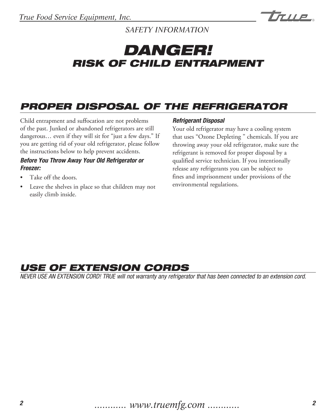 True Manufacturing Company TFP-32-12M-D-2 installation manual Proper Disposal of the Refrigerator, Use Of Extension Cords 