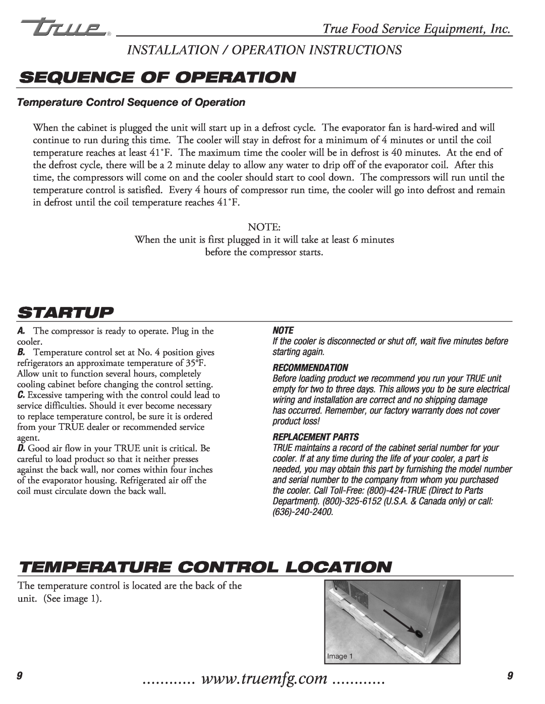 True Manufacturing Company TFP-32-12M-D-2 installation manual Sequence Of Operation, Startup, Temperature Control Location 