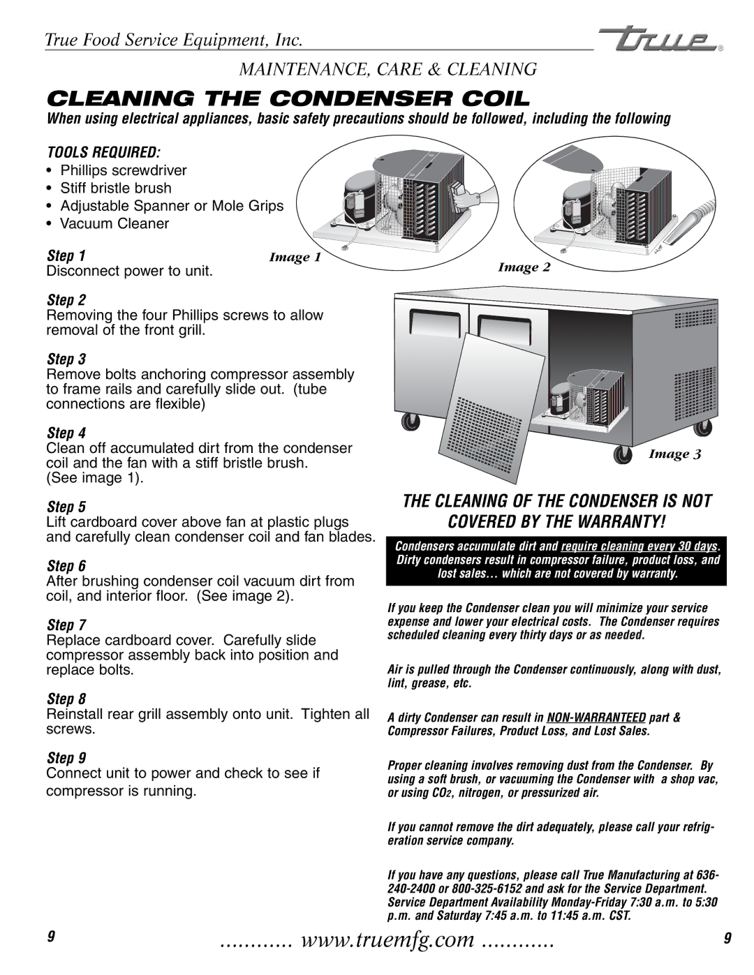 True Manufacturing Company TGU-2, TGU-3F Cleaning the Condenser Coil, Tools Required, Disconnect power to unit 