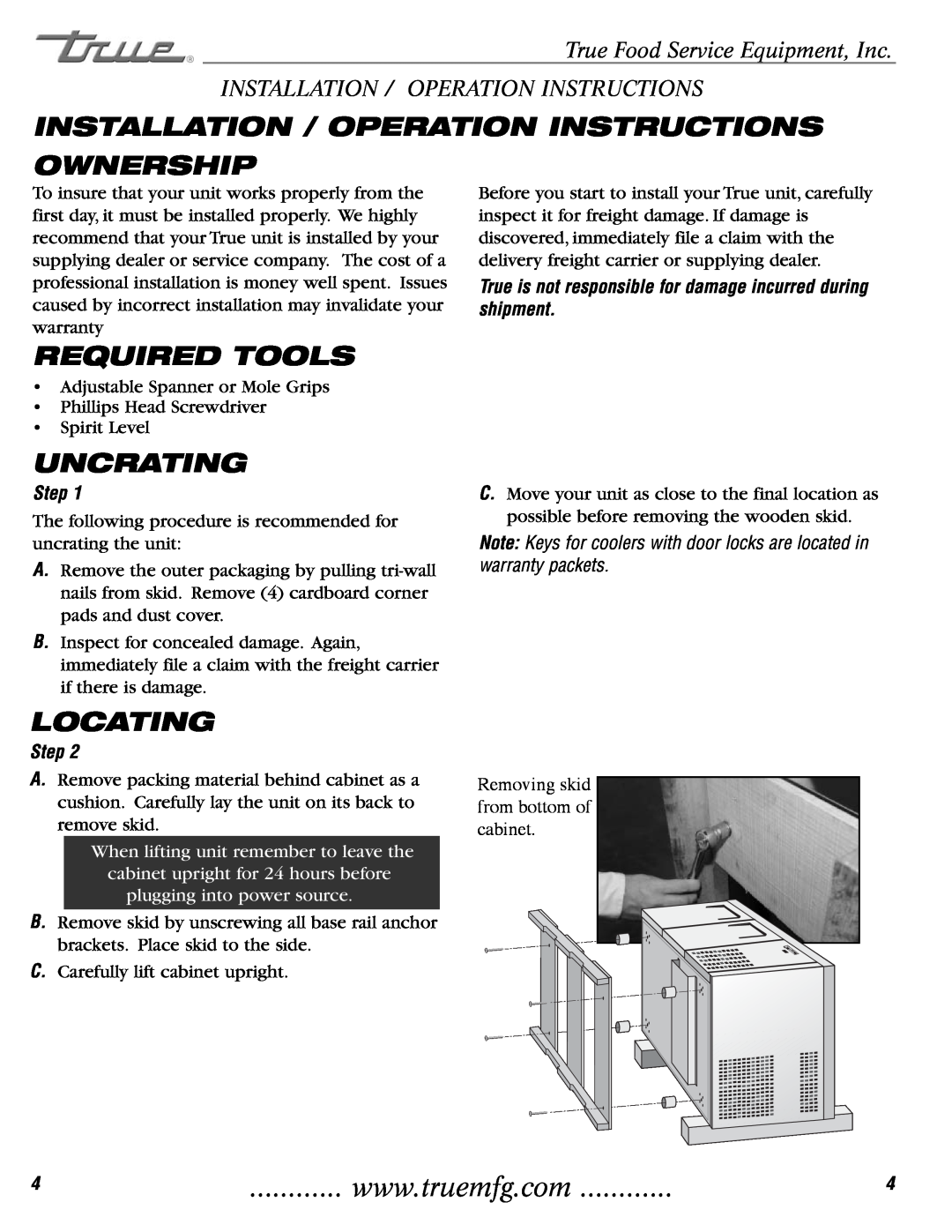 True Manufacturing Company TGU-3F Installation / Operation Instructions, Ownership, Required Tools, Uncrating, Locating 