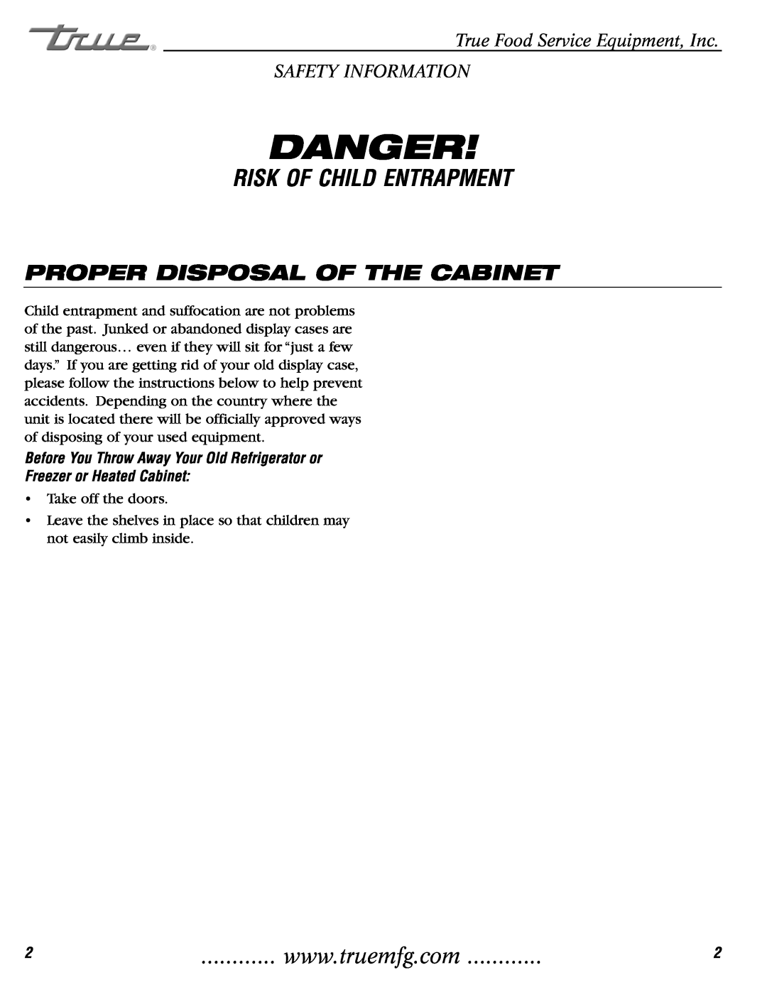 True Manufacturing Company TH Proper Disposal Of The Cabinet, Before You Throw Away Your Old Refrigerator or, Danger 