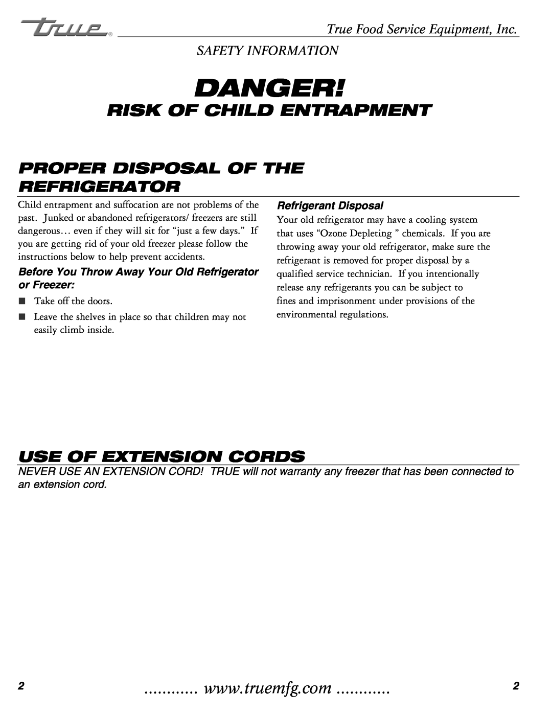 True Manufacturing Company THF-41FL Risk Of Child Entrapment, Proper Disposal Of The Refrigerator, Use Of Extension Cords 
