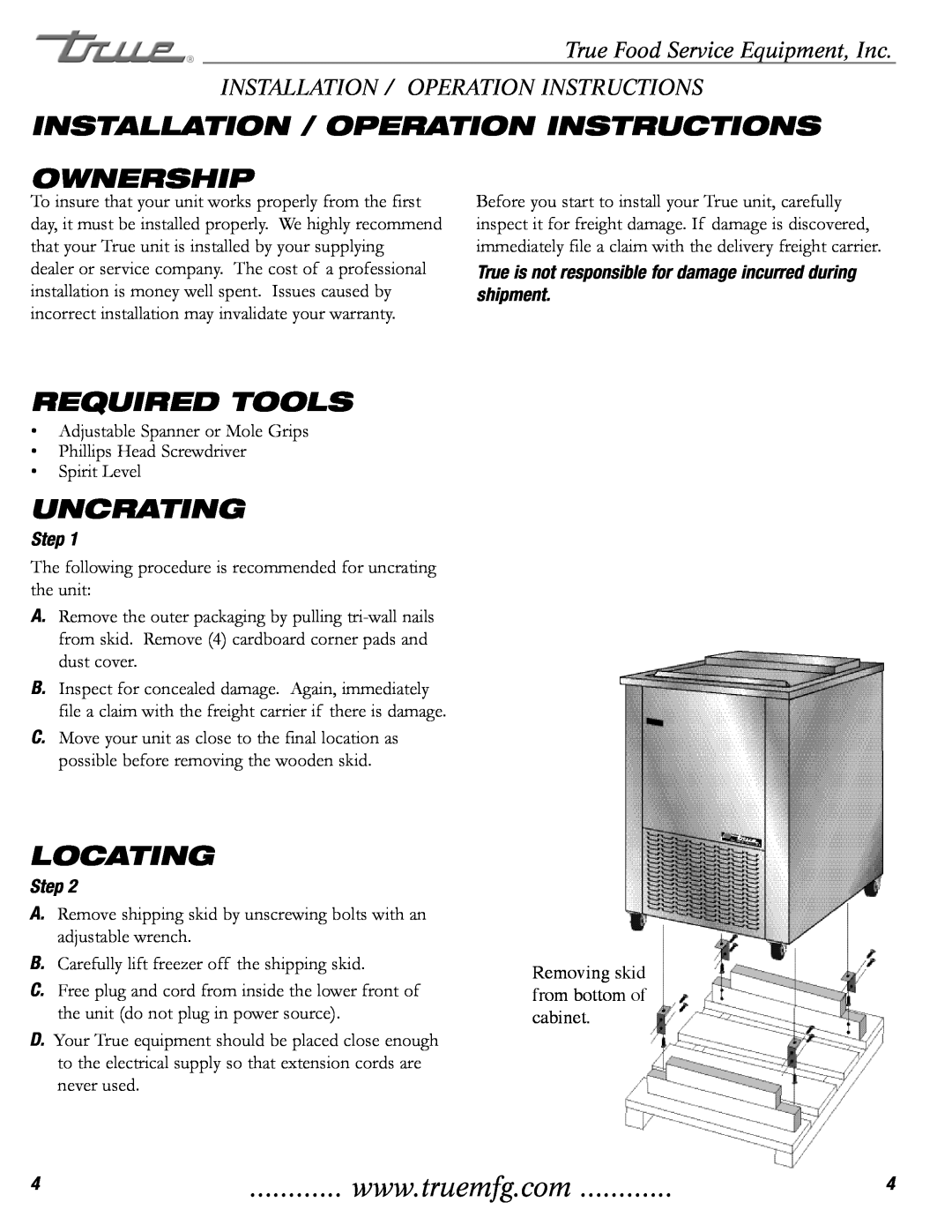 True Manufacturing Company TMW-36F Installation / Operation Instructions, Ownership, Required Tools, Uncrating, Locating 