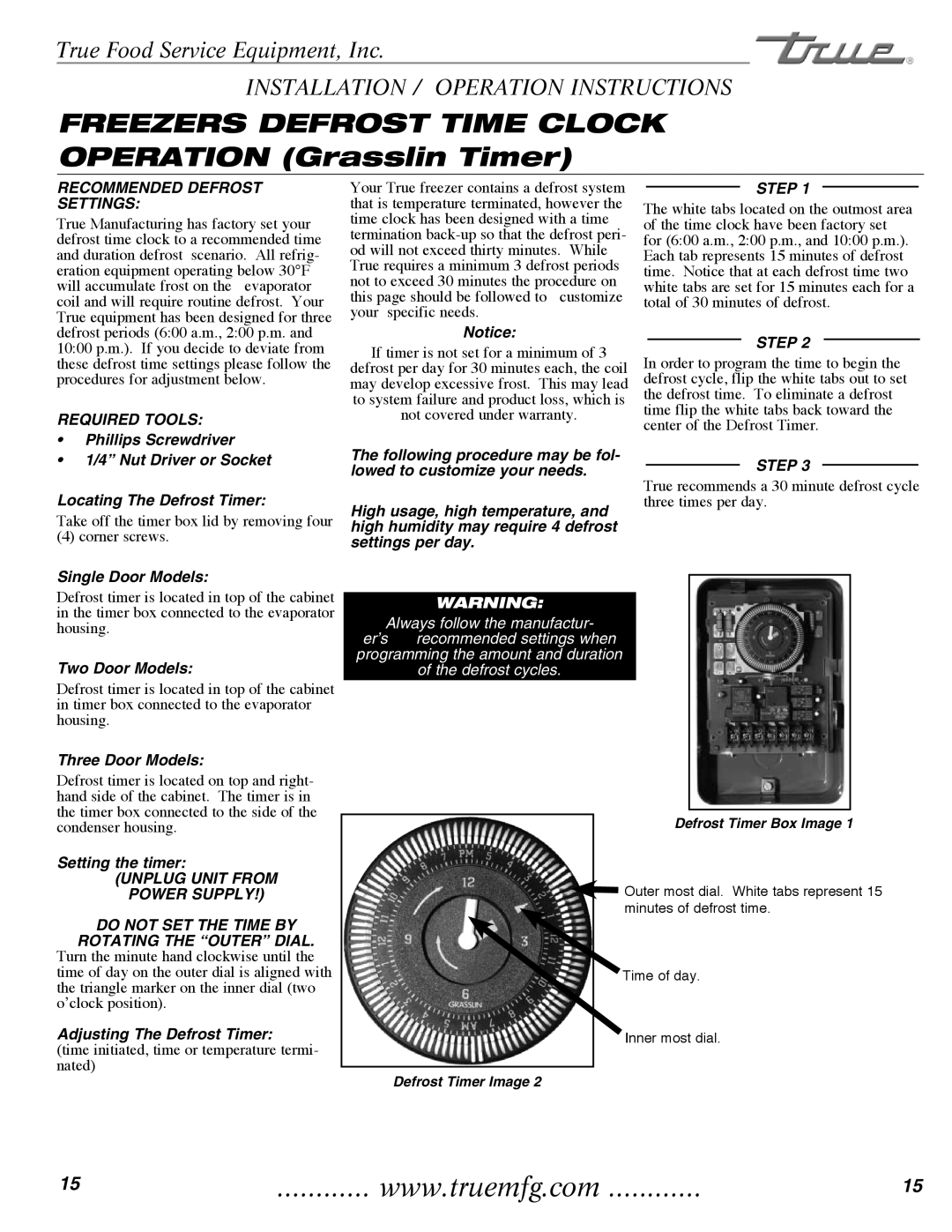 True Manufacturing Company TR2RRT-2S-2S, TR1RRI-1S installation manual Freezers Defrost Time Clock Operation Grasslin Timer 