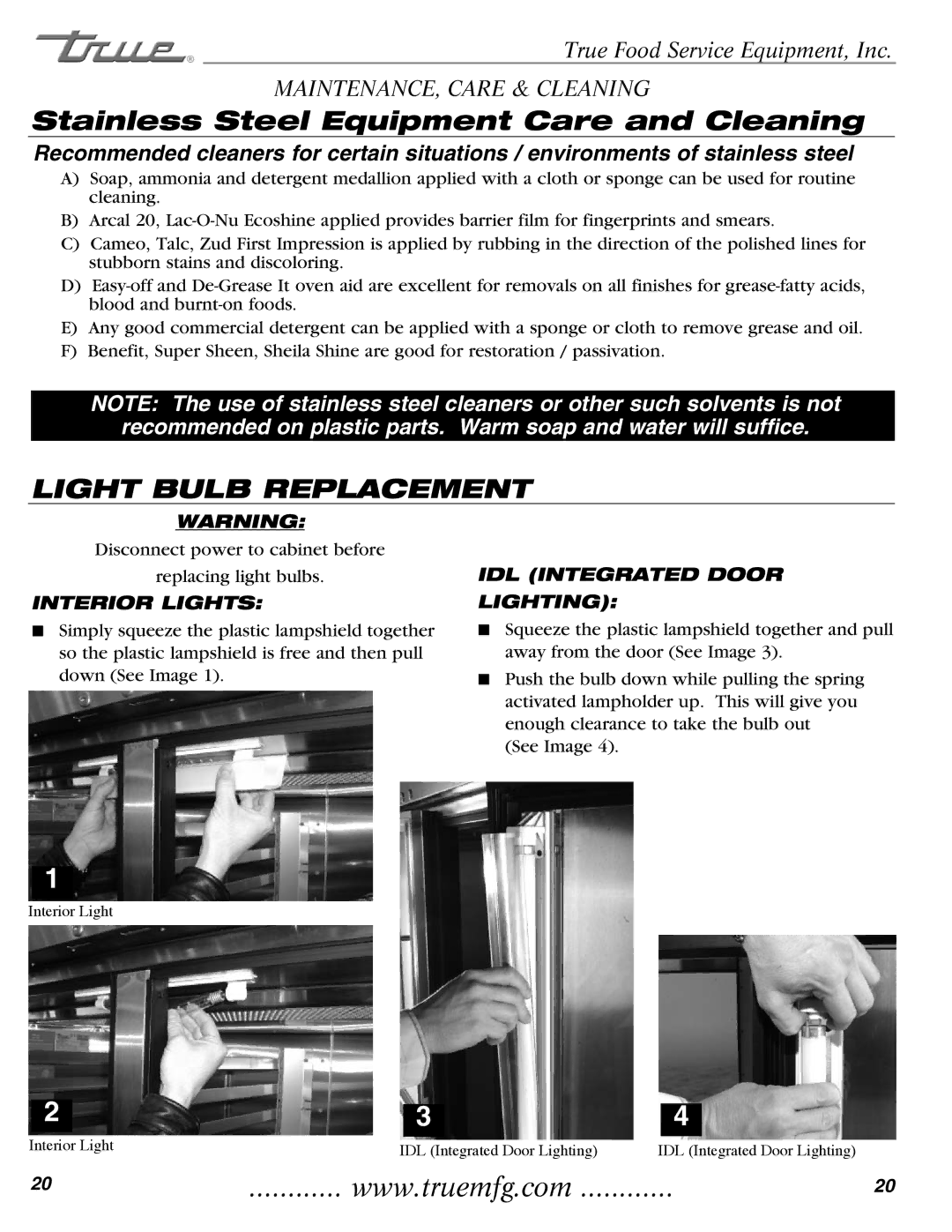 True Manufacturing Company TR1RRI-1S Light Bulb Replacement, Disconnect power to cabinet before Replacing light bulbs 