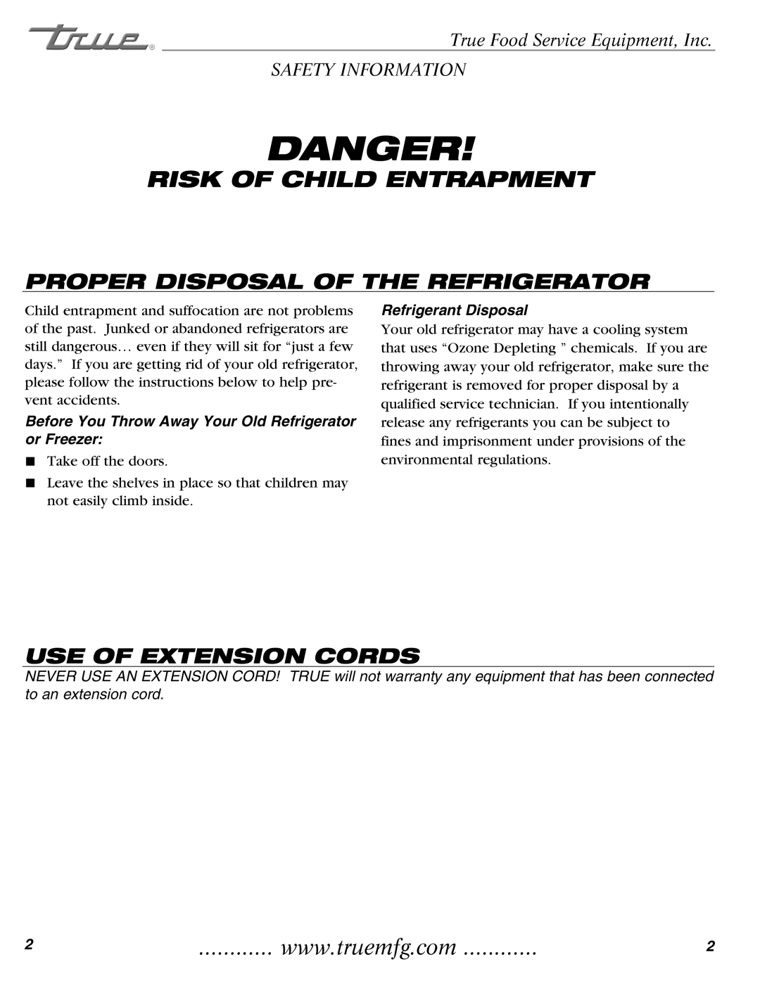 True Manufacturing Company TR1RRI-1S Proper Disposal of the Refrigerator, USE of Extension Cords, Refrigerant Disposal 