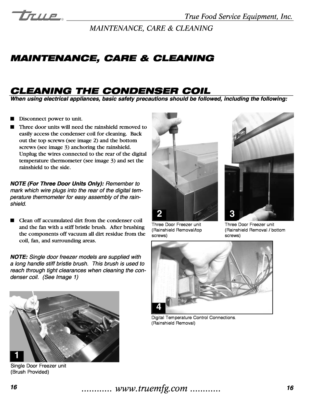 True Manufacturing Company TR1RRI-1S, TR2RRT-2S-2S Maintenance, Care & Cleaning Cleaning The Condenser Coil 