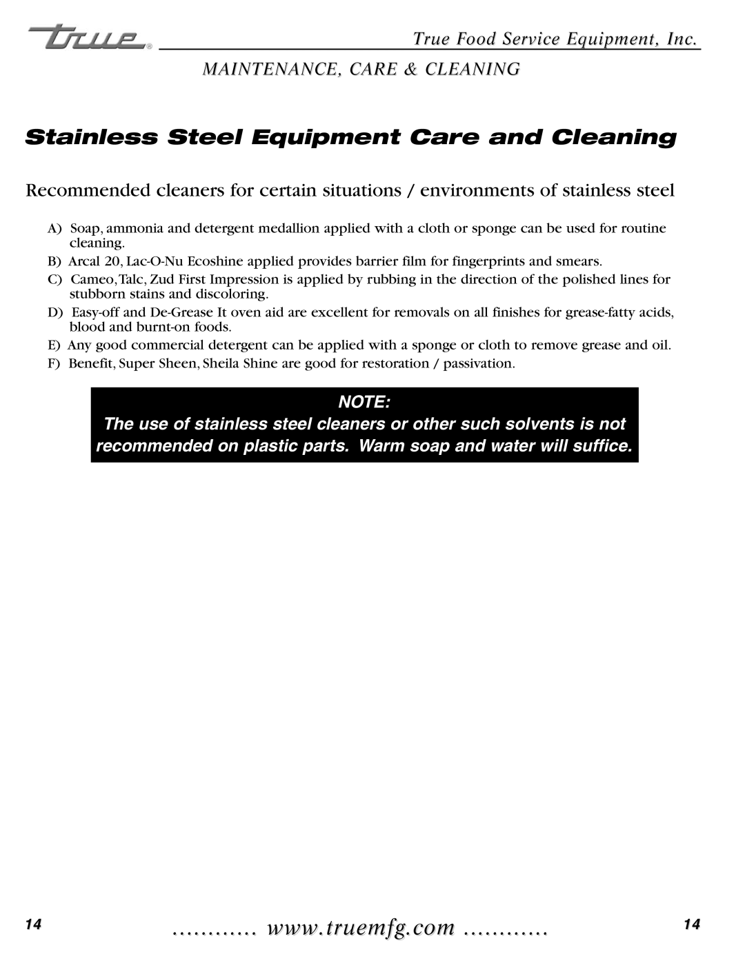 True Manufacturing Company TWT-60F, TUC-48F-D-4, TWT-44F-HD, TUC-27FG Stainless Steel Equipment Care and Cleaning 