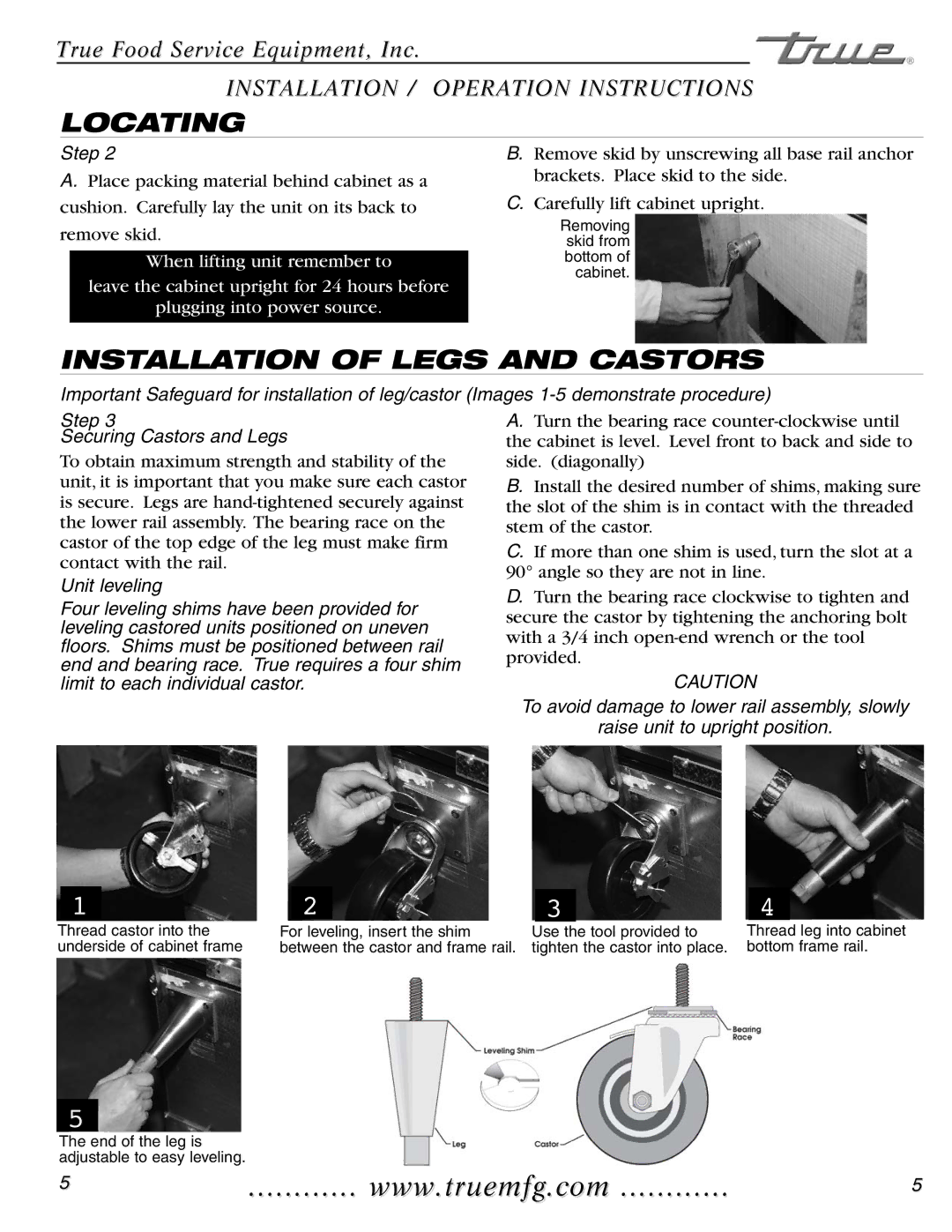 True Manufacturing Company TUC-27FG, TWT-60F, TUC-48F-D-4, TWT-44F-HD Locating, Installation of Legs and Castors 