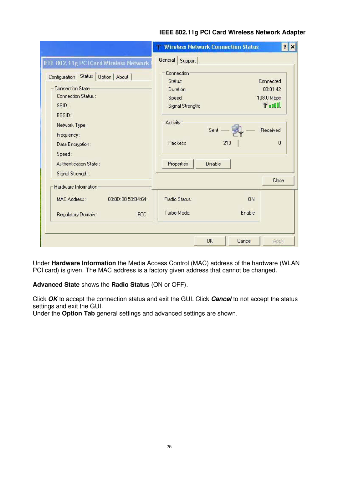 Trust Computer Products 802.11g manual Advanced State shows the Radio Status on or OFF 