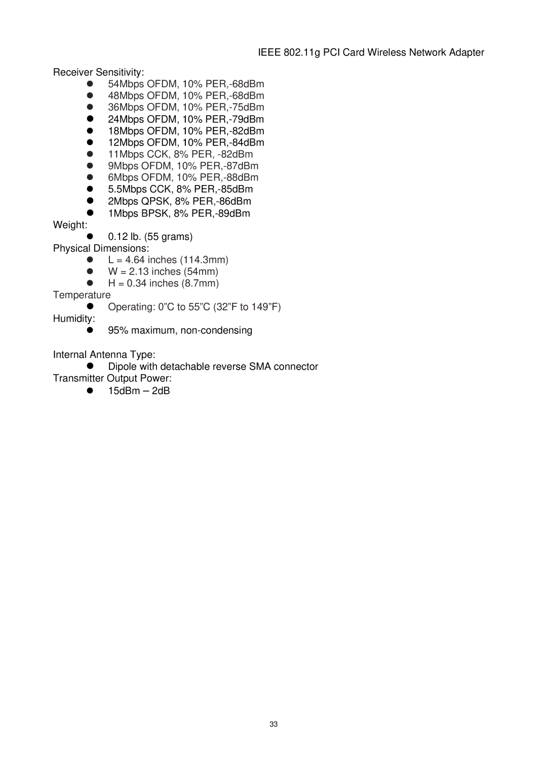 Trust Computer Products 802.11g Weight, Physical Dimensions, Humidity, Internal Antenna Type, Transmitter Output Power 