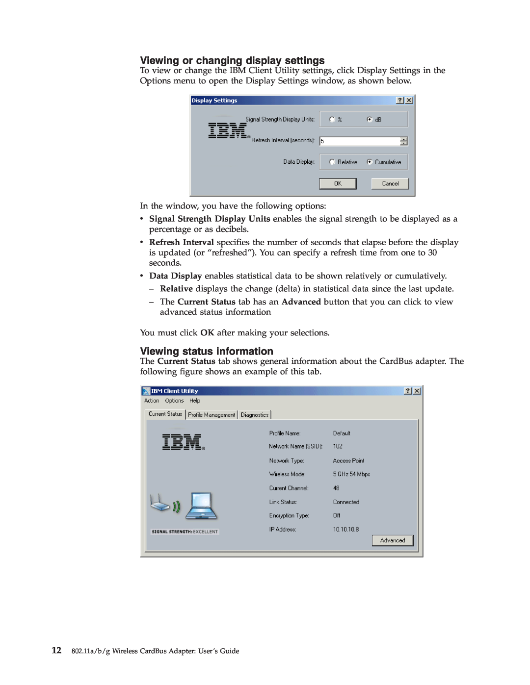 Trust Computer Products IBM 802.11a/b/g Wireless CardBus Adapter manual Viewing or changing display settings 