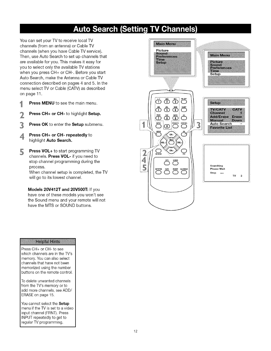 TTE Technology CRT Television manual Press CH+ or CH- repeatedly to highlight Auto Search 