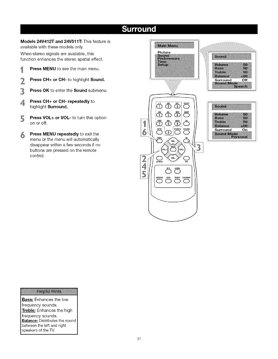 TTE Technology CRT Television manual Press CH+ or CH- repeatedly to highlight Surround 