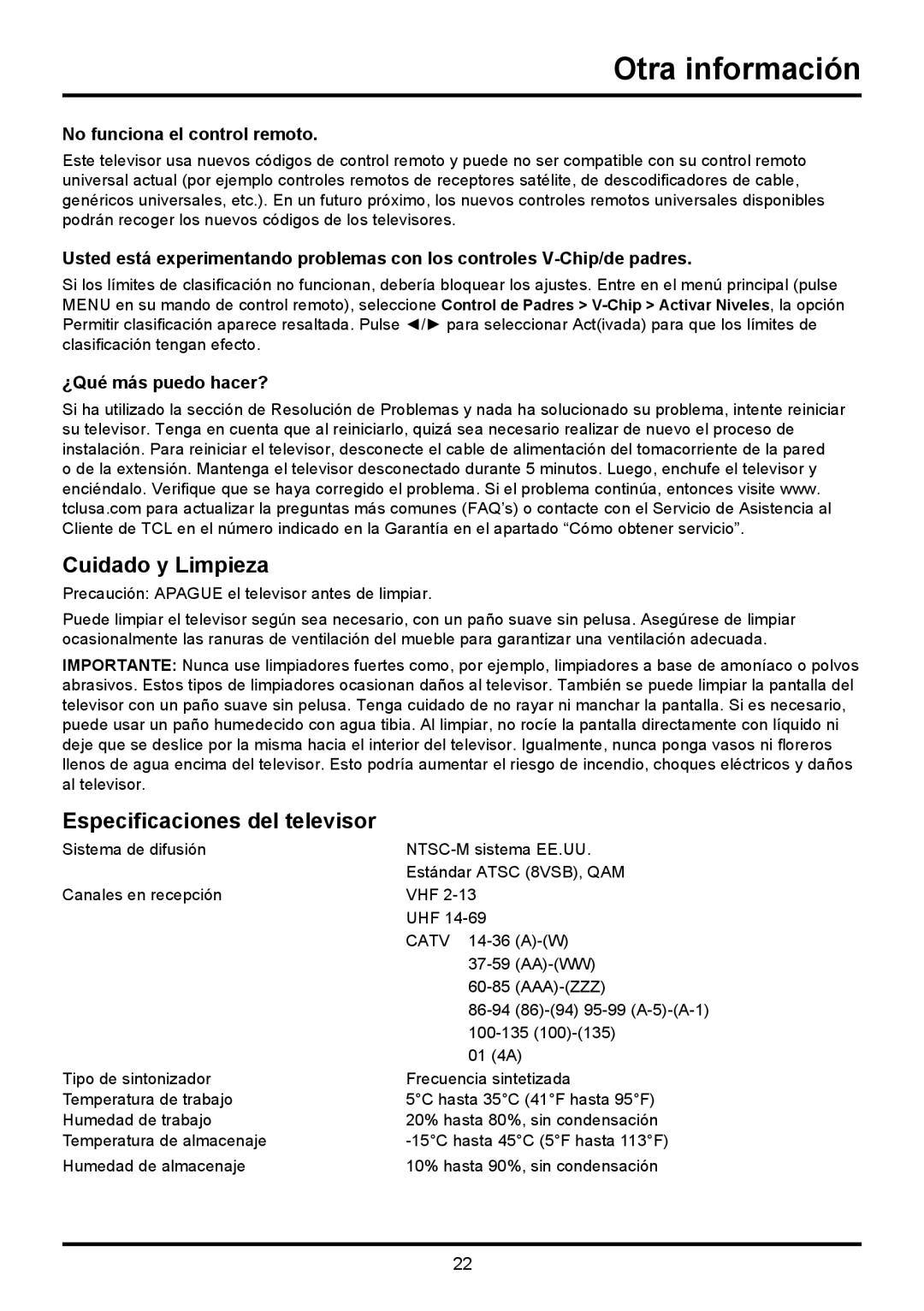 TTE Technology LE32HDF3010TA, LE32HDF3010S manual Cuidado y Limpieza, Especificaciones del televisor, ¿Qué más puedo hacer? 