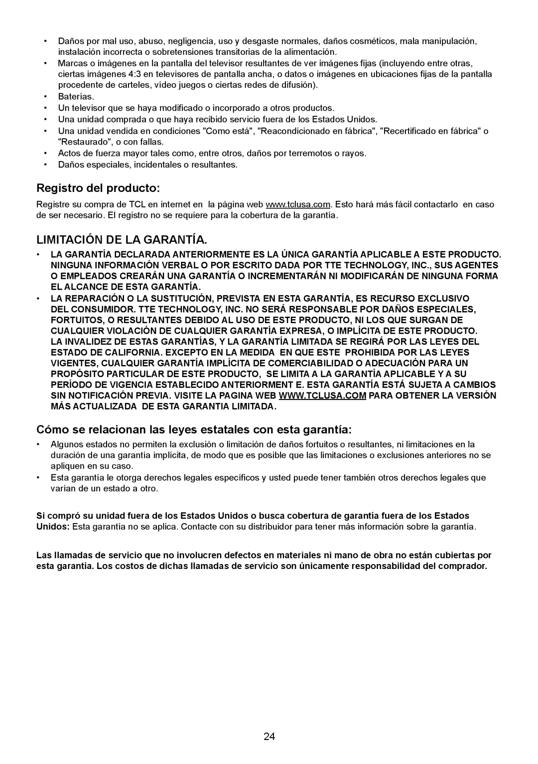 TTE Technology LE32HDF3010S manual Limitación DE LA Garantía, Cómo se relacionan las leyes estatales con esta garantía 