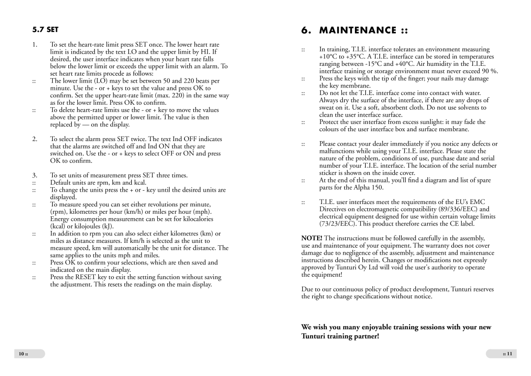 Tunturi Alpha 150 owner manual Maintenance, Set 