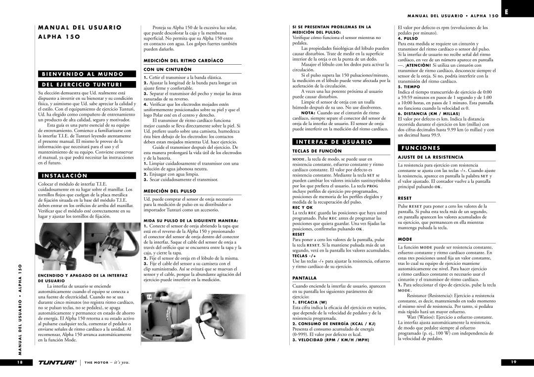 Tunturi ALPHA 15O owner manual N U a L D E L U S U a R I O, S TA L a C I Ó N, T E R FA Z D E U S U a R I O, N C I O N E S 