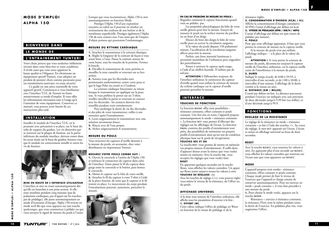 Tunturi ALPHA 15O owner manual E N V E N U E D a N S M O N D E D E, ’ E N T R a I N E M E N T T U N T U R, T E R Fa C E 