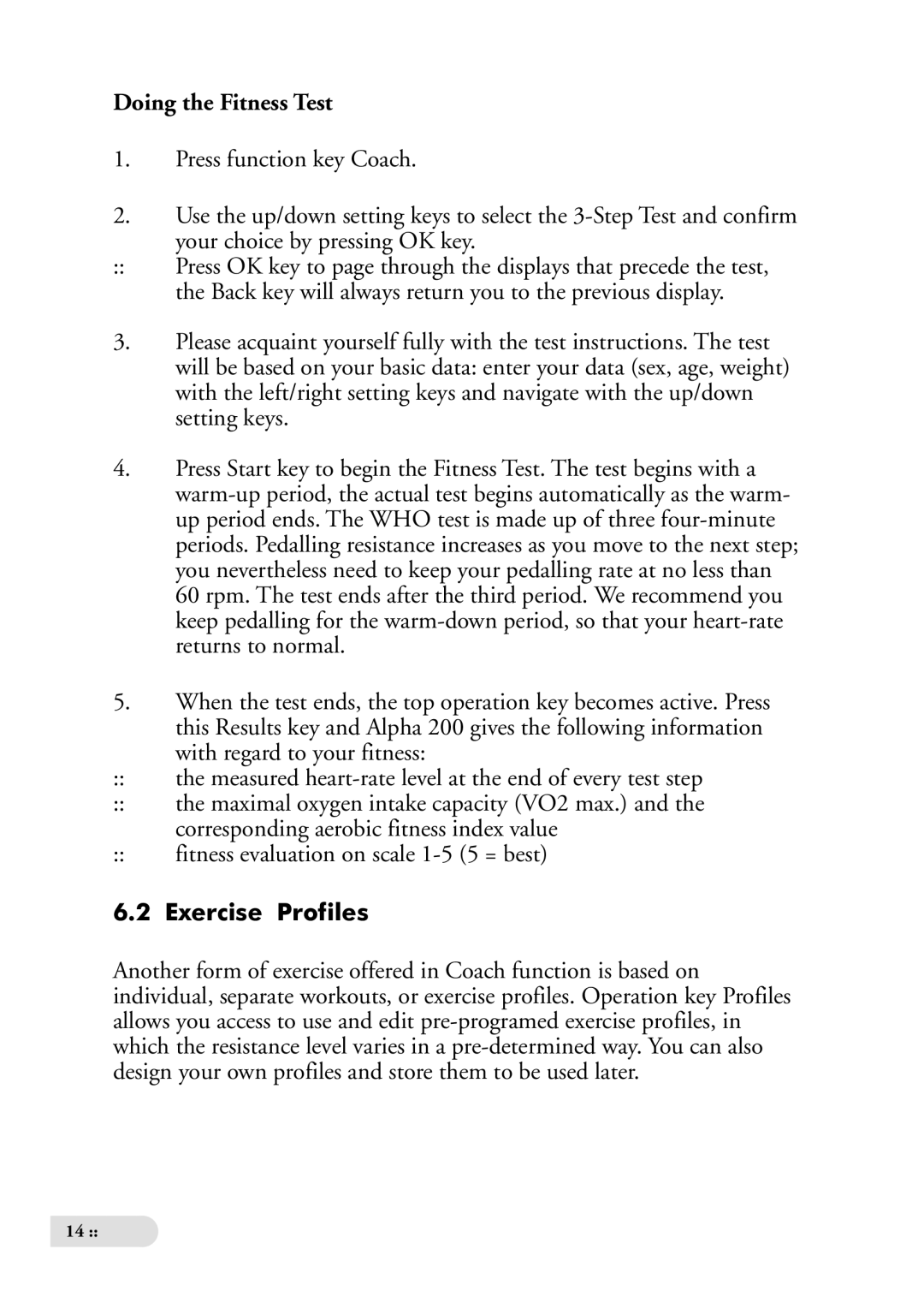 Tunturi ALPHA 200 owner manual Doing the Fitness Test, Exercise Profiles 