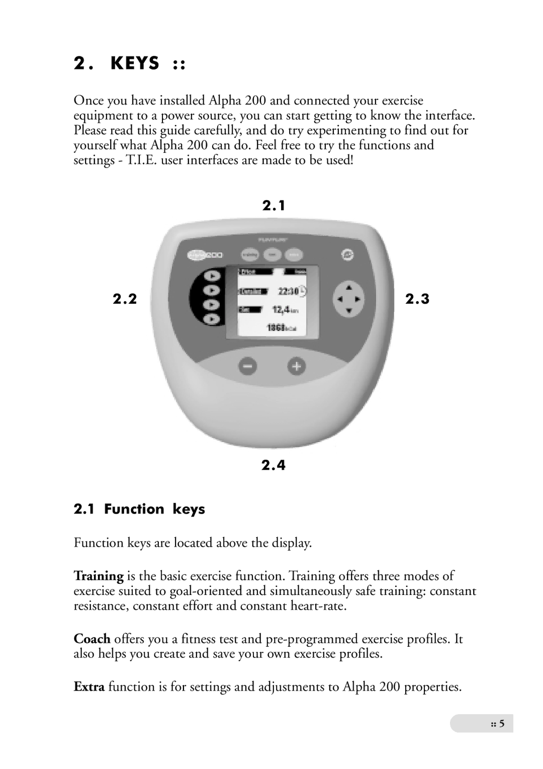 Tunturi ALPHA 200 owner manual Keys, Function keys 