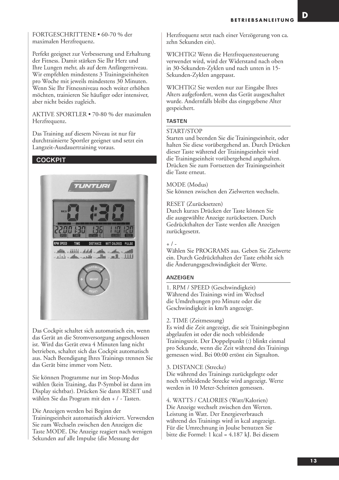 Tunturi C20 Fortgeschrittene 60-70 % der maximalen Herzfrequenz, Cockpit, Start/Stop, Time Zeitmessung, Distance Strecke 