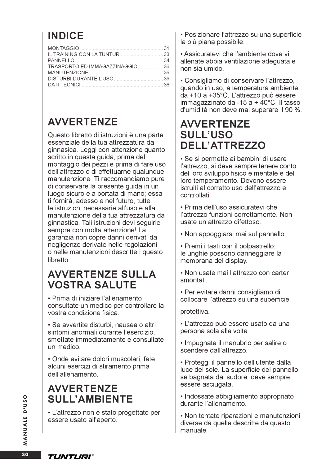 Tunturi C20 Indice, Avvertenze Sulla Vostra Salute, Avvertenze SULL’AMBIENTE, Avvertenze SULL’USO DELL’ATTREZZO 