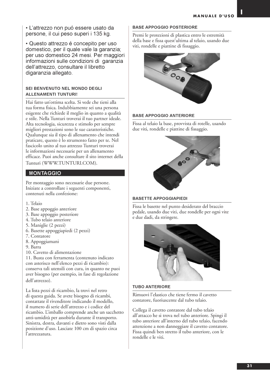 Tunturi C20 owner manual Montaggio 