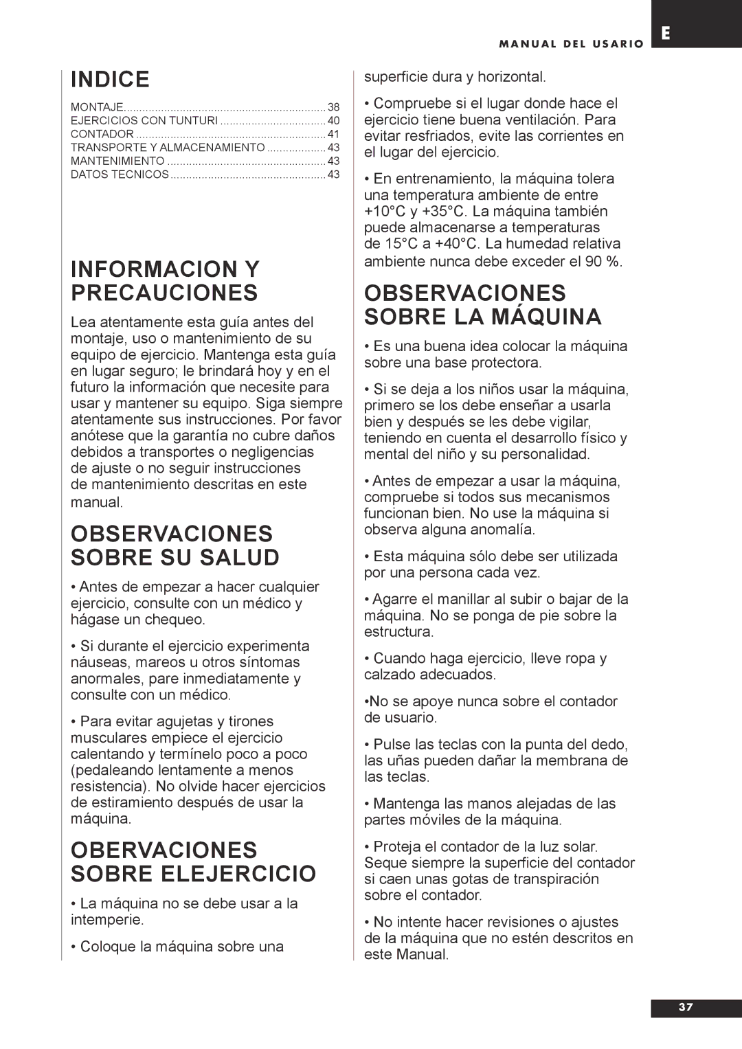 Tunturi C20 owner manual Informacion Y Precauciones, Observaciones Sobre SU Salud, Obervaciones Sobre Elejercicio 