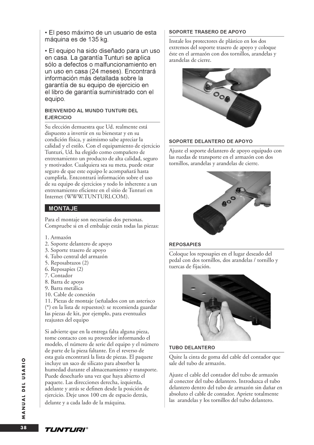 Tunturi C20 owner manual Montaje, Delante y a cada lado de la máquina 